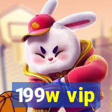 199w vip